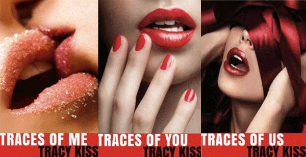 Tracy-Kiss-Traces-Of-Me-Trilogy