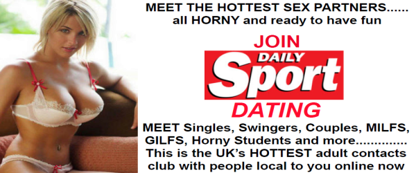 Daily Sport Dating | British Sex Contacts | UK Sex Contacts | Adult Contacts
